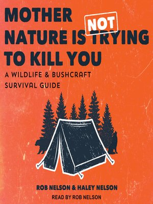 Mother Nature is Not Trying to Kill You - Audiobook